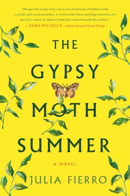 The Gypsy Moth Summer : A Novel