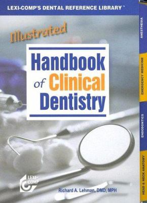 Illustrated Handbook of Clinical Dentistry