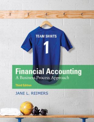 Financial Accounting : A Business Process Approach