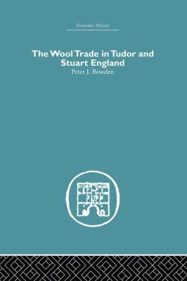 Wool Trade in Tudor and Stuart England