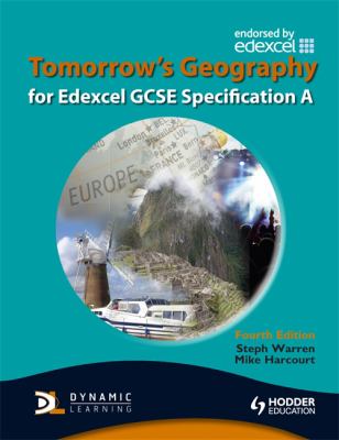 Tomorrow's Geography for Edexcel GCSE Specification A