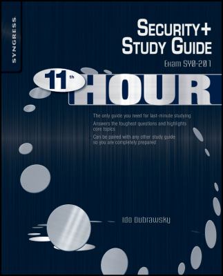 11th Hour Security+ : Exam SYO-201