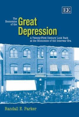 The Economics of the Great Depression