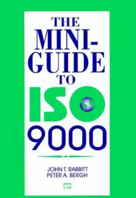 The Miniguide to ISO 9000