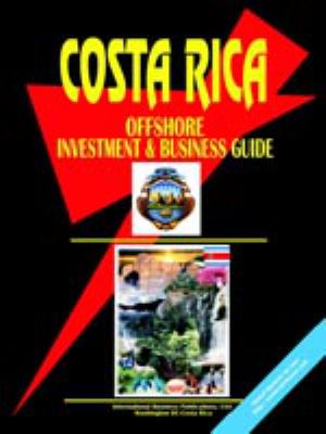 Costa Rica Offshore Investment and Business Guide