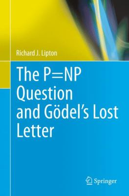 The P=Np Question and Gödel's Lost Letter