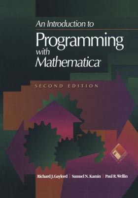 An Introduction to Programming with Mathematica ®