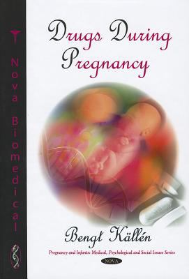 Drugs During Pregnancy