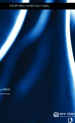 Water Diplomacy : A Negotiated Approach to Managing Complex Water Networks