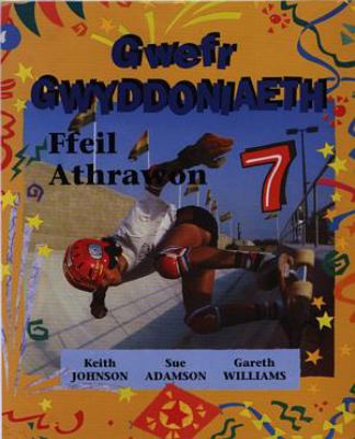 Gwefr Gwyddoniaeth : Ffeil Athrawon 7