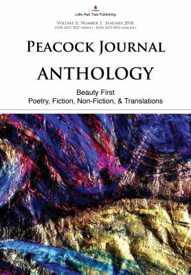 Peacock Journal - Anthology : Beauty First - [Vol II, No 1]