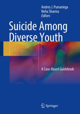 Suicide among Diverse Youth : A Case-Based Guidebook