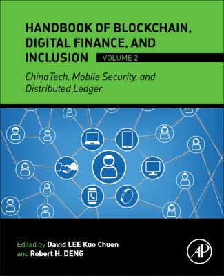Handbook of Digital Finance and Inclusion : ChinaTech, Mobile Security, and Distributed Ledger