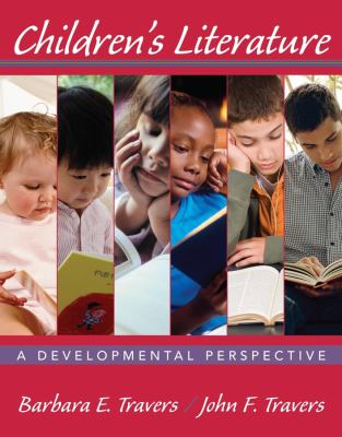 Childrens Literature : A Developmental Perspective