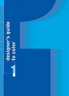 Designer's Guide to Color 1