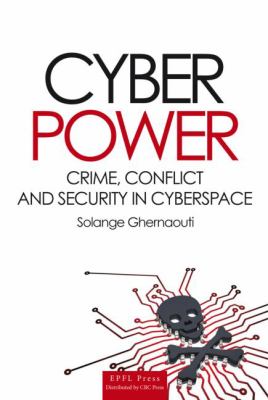 Cybercrime, Cyberconflict and Cyberpower