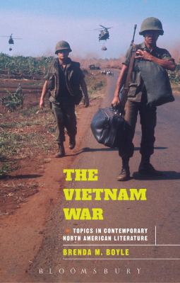 The Vietnam War : Topics in Contemporary North American Literature