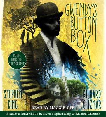 Gwendy's Button Box : Includes Bonus Story "the Music Room"