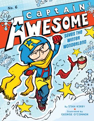 Captain Awesome Saves the Winter Wonderland : #6