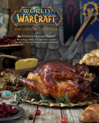 World of Warcraft: the Official Cookbook