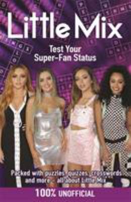 Little Mix : Test Your Super-Fan Status