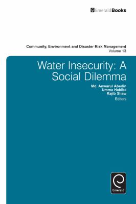 Water Insecurity : A Social Dilemma
