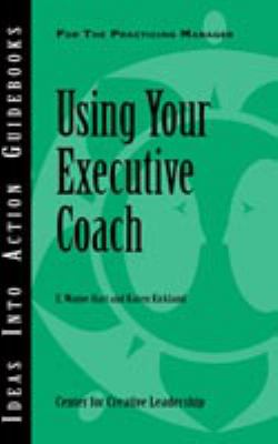 Using Your Executive Coach