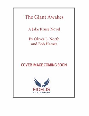 The Giant Awakes : A Jake Kruse Novel