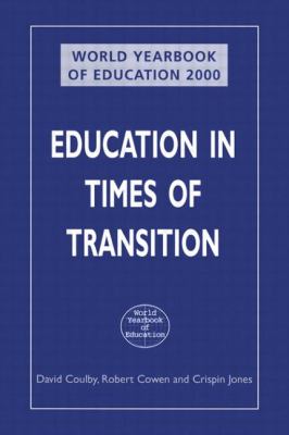 World Yearbook of Education 2000 : Education in Times of Transition