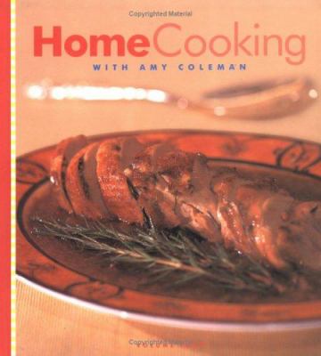 Home Cooking with Amy Coleman