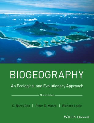 Biogeography : An Ecological and Evolutionary Approach