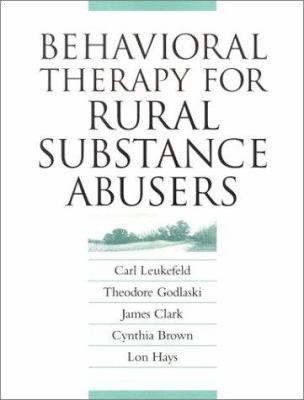 Behavioral Therapy for Rural Substance Abusers