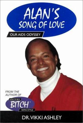 Alan's Song of Love : Our AIDS Odyssey