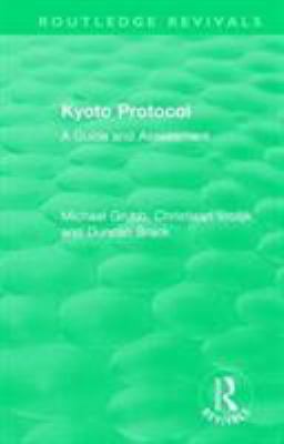 Routledge Revivals : Kyoto Protocol (1999)