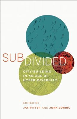 Subdivided : Building Inclusion into the Global City