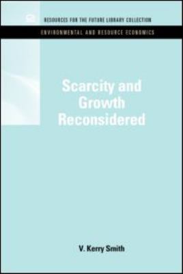 Scarcity and Growth Reconsidered