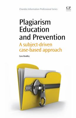 Plagiarism Education and Prevention : A Subject-Driven Case-Based Approach