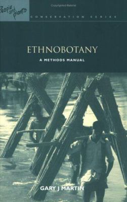 Ethnobotany : A Methods Manual