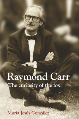 Raymond Carr : The Curiosity of the Fox