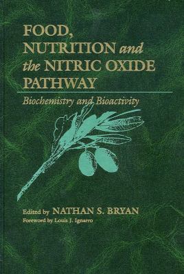 Food, Nutrition and the Nitric Oxide Pathway