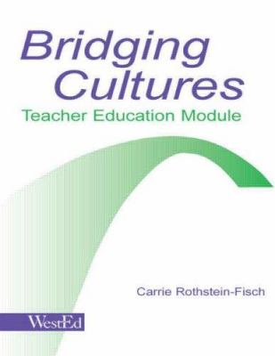 Bridging Cultures : Teacher Education Module