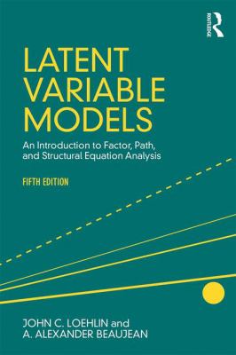 Latent Variable Models : An Introduction to Factor, Path, and Structural Equation Analysis, Fifth Edition