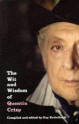 The Wit and Wisdom of Quentin Crisp