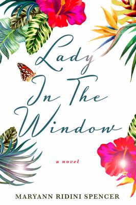 Lady in the Window : A Novel