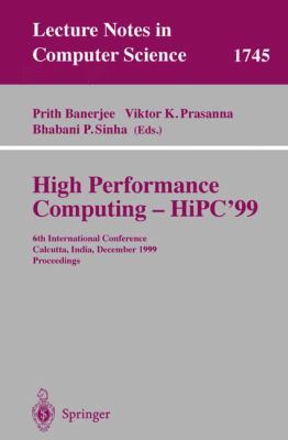 High Performance Computing - HiPC'99 : 6th International Conference, Calcutta, India, December 17-20, 1999 Proceedings