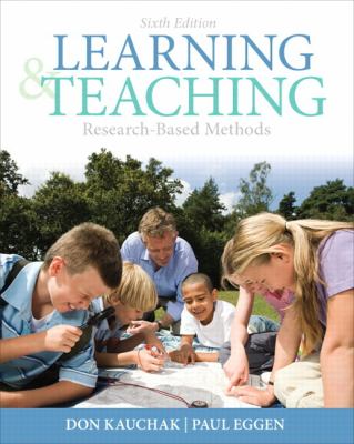 Learning and Teaching : Research-Based Methods