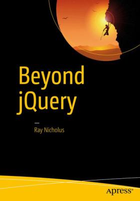 Beyond JQuery
