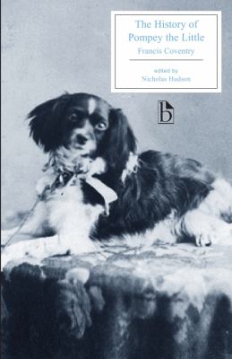The History of Pompey the Little : Or, the Life and Adventures of a Lap-Dog