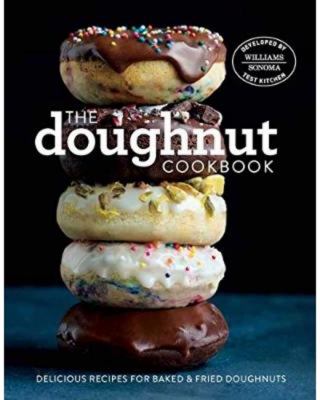 The Doughnut Cookbook : Easy Recipes for Baked and Fried Doughnuts