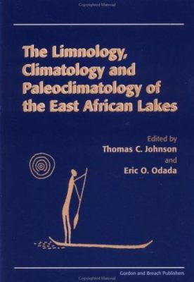 Limnology, Climatology and Paleoclimatology of the East African Lakes
